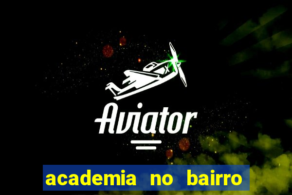 academia no bairro vila nova